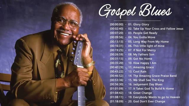 Best Of The Gospel Blues Christian Blues - Best Gospel Blues Songs