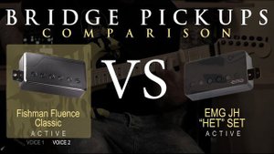FISHMAN Fluence Classic vs EMG JH HET SET - Active Bridge Pickup Guitar Comparison / Demo