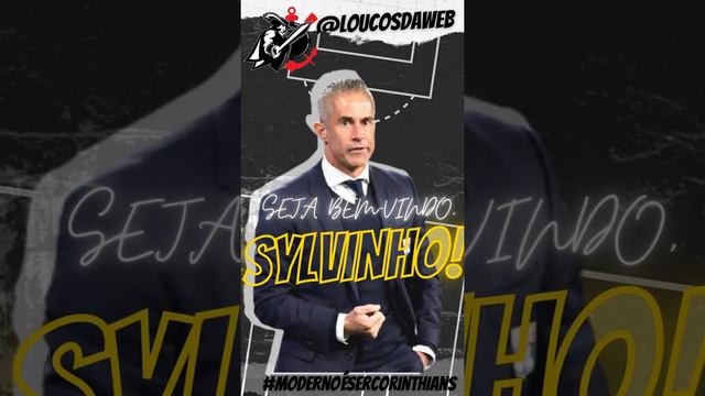 SYLVINHO É O NOVO TREINADOR DO CORINTHIANS