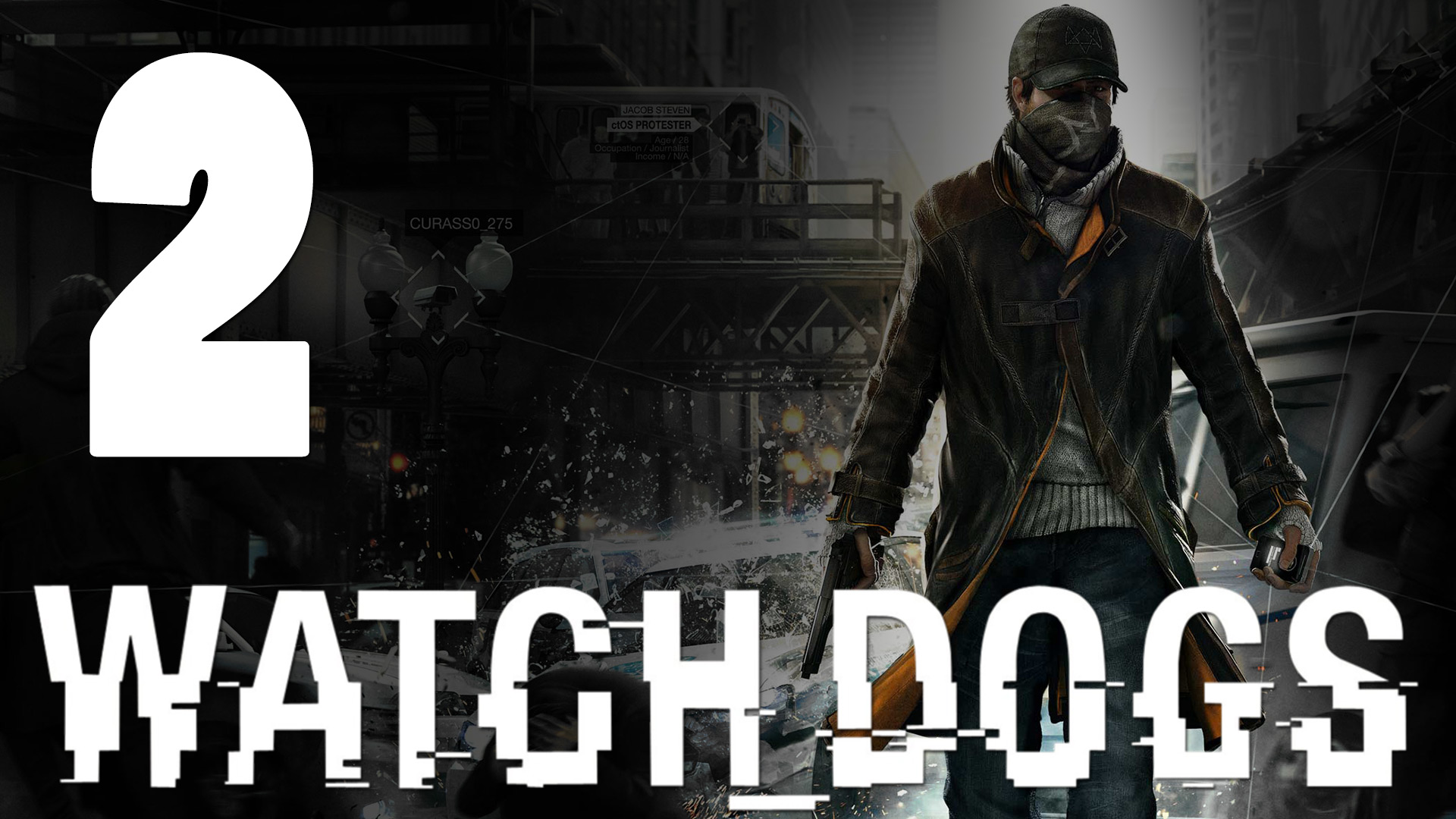 Watch Dogs - Прохождение игры на русском [#2] PC (2014 г.)