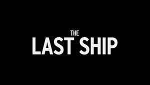 Последний корабль / The Last Ship (2014) Русский трейлер (Сезон 1)