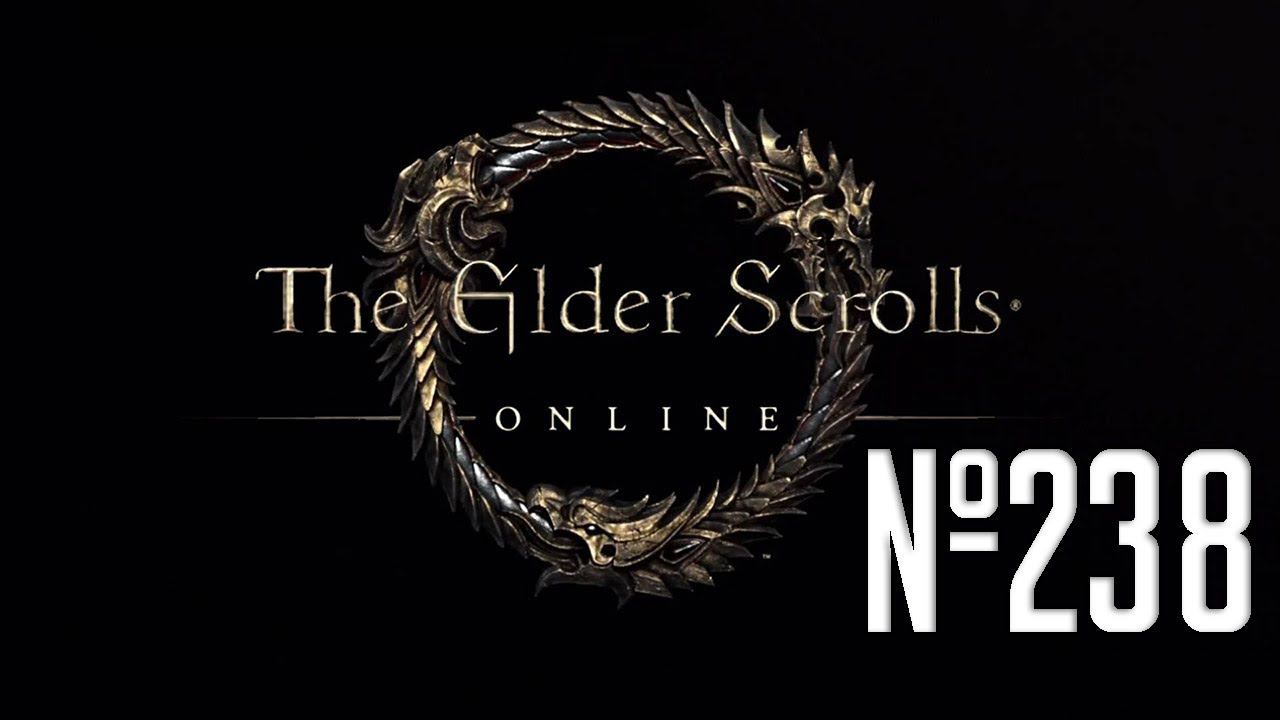 Прохождение The Elder Scrolls Online Серия 238 "Слегка неудачное ограбление" смотреть онлайн