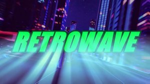 Что такое Retrowave? | перезалив FlynnFlyTaggart