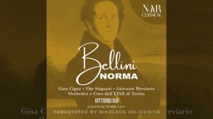 Norma, IVB 20, Act II: "Qual cor tradisti" (Norma, Pollione, Oroveso, Coro)