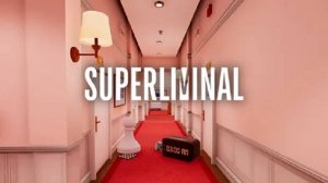 Superliminal прохождение игры  Часть 1