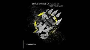 Little Orange UA - Puzzle 35 [CTRFREE077] [Breakbeat \ BigBeat]
