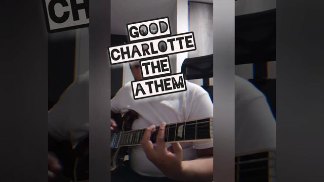 GOOD CHARLOTTE-THE ATHEM COVER DE GUITARRA