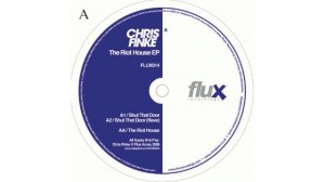 Chris Finke "The Riot House" [FLUX014: The Riot House EP]