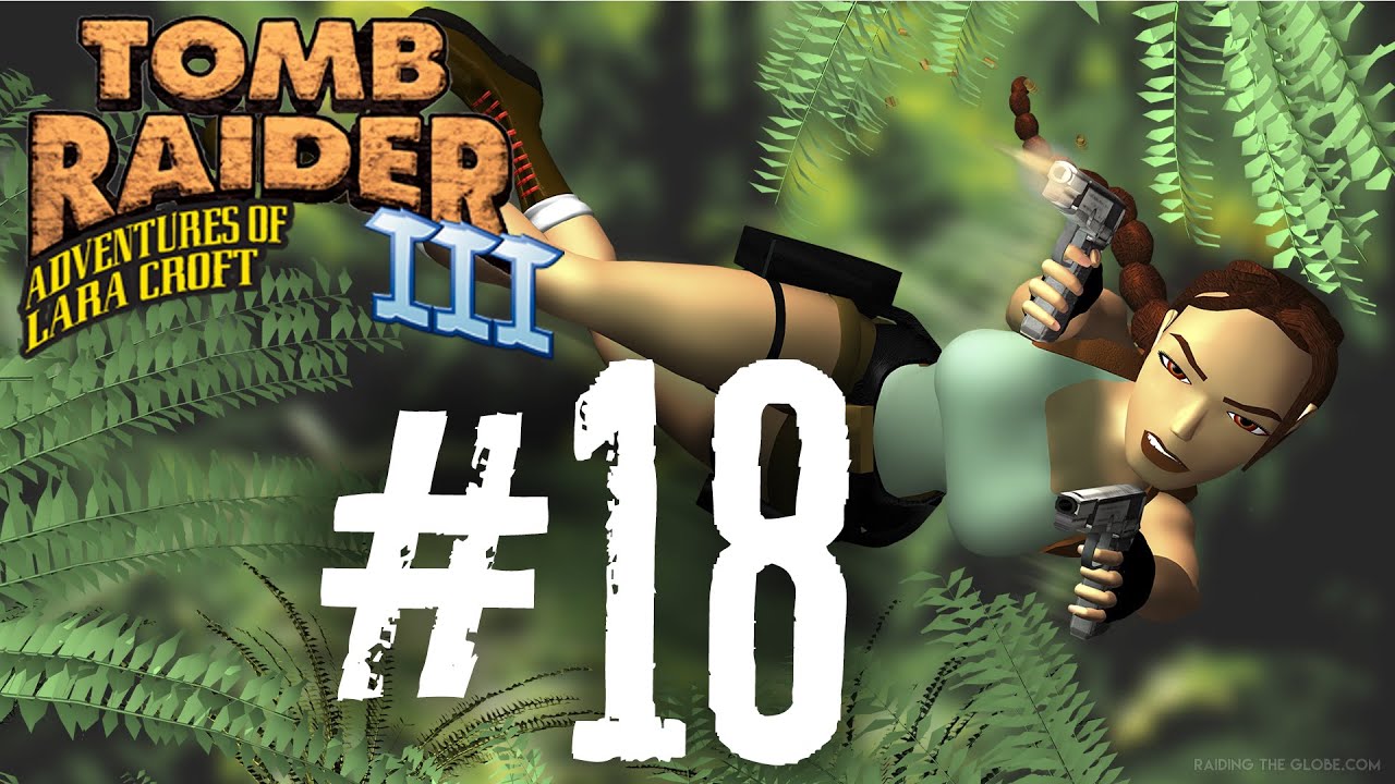 Tomb Raider 3 прохождение #18