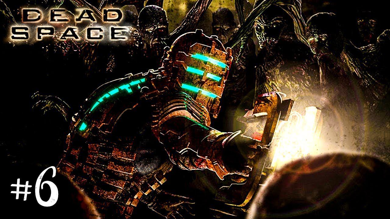 Dead Space Прохождение на русском #6 ► Прохождение игры Dead Space