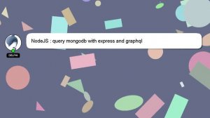 NodeJS : query mongodb with express and graphql