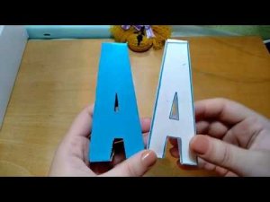 КАК СДЕЛАТЬ 3D БУКВУ А СВОИМИ РУКАМИ НОВЫЙ МАСТЕР КЛАСС HOW TO MAKE A 3D LETTER