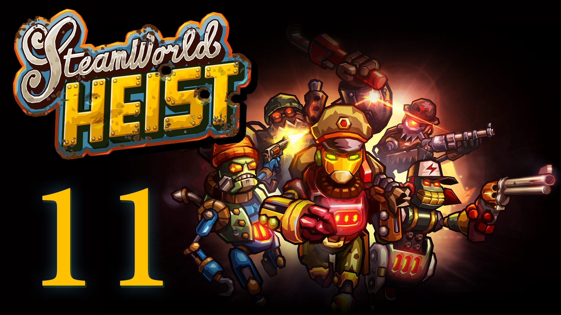 SteamWorld Heist - Прохождение игры на русском [#11] | PC (2019 г.)