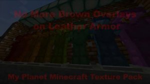 No More Brown Overlays on Leather Armor - Minecraft Texture Pack