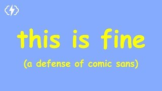 Comic Sans Is A Good Thing. Here's Why. смотреть онлайн