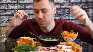 MUKBANG Слабонервных прошу не смотреть / Грибной суп, Копченое сало, томатный хлеб / АСМР МУКБАНГ