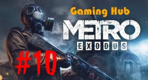 Metro: Exodus | Часть #10 - Каннибалы