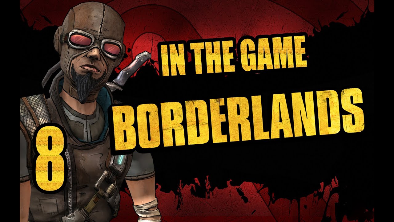 Borderlands / Бордерлендс co-op - Прохождение Серия #8