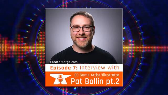 Episode 7 - Pat Bollin: Game Artist and Illustrator Part 2 смотреть онлайн