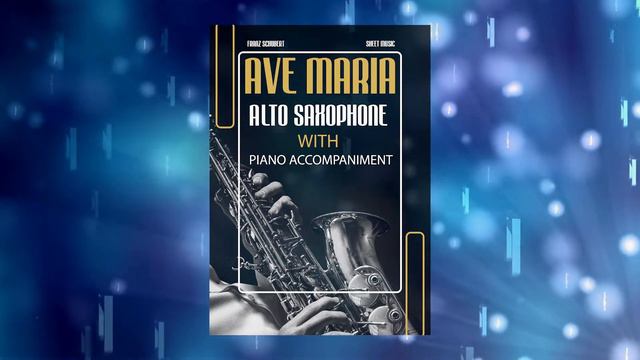 Ave Maria I Schubert I Alto Saxophone with Piano Accompaniment I Medium Sheet Music I Tutorial смотреть онлайн