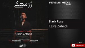 Kasra Zahedi - Black Rose ( کسری زاهدی - رز مشکی )