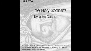 The Holy Sonnets by John Donne - Sonnet 1/19 (read by Michael Armenta)