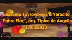 Елизавета Тавровская & Ярослав (9 лет), "Pobre flor" Tipica Alfredo Angelis