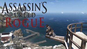 Порт-ла-Джой. Assassin's Creed Rogue #4.