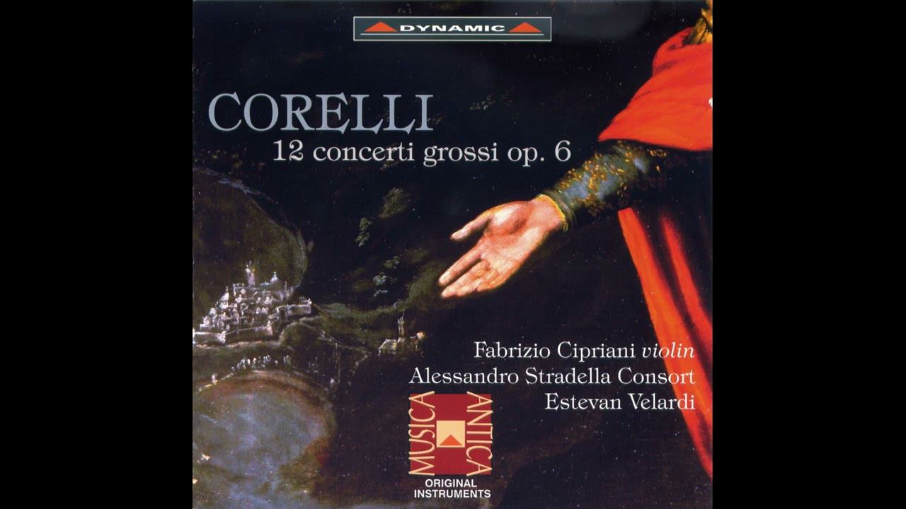 Arcangelo Corelli - 12 Concerti Grossi Op.6 (1CD-2CD) смотреть онлайн