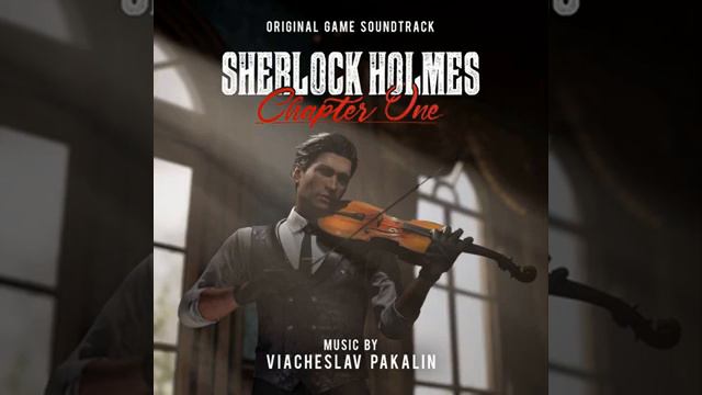 Sherlock Holmes : Chapter one | OST |Verner Vogel (Music by Viacheslan Pakalin) Soundtrack 6 смотреть онлайн