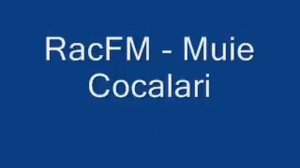 RacFM - Muie Cocalari