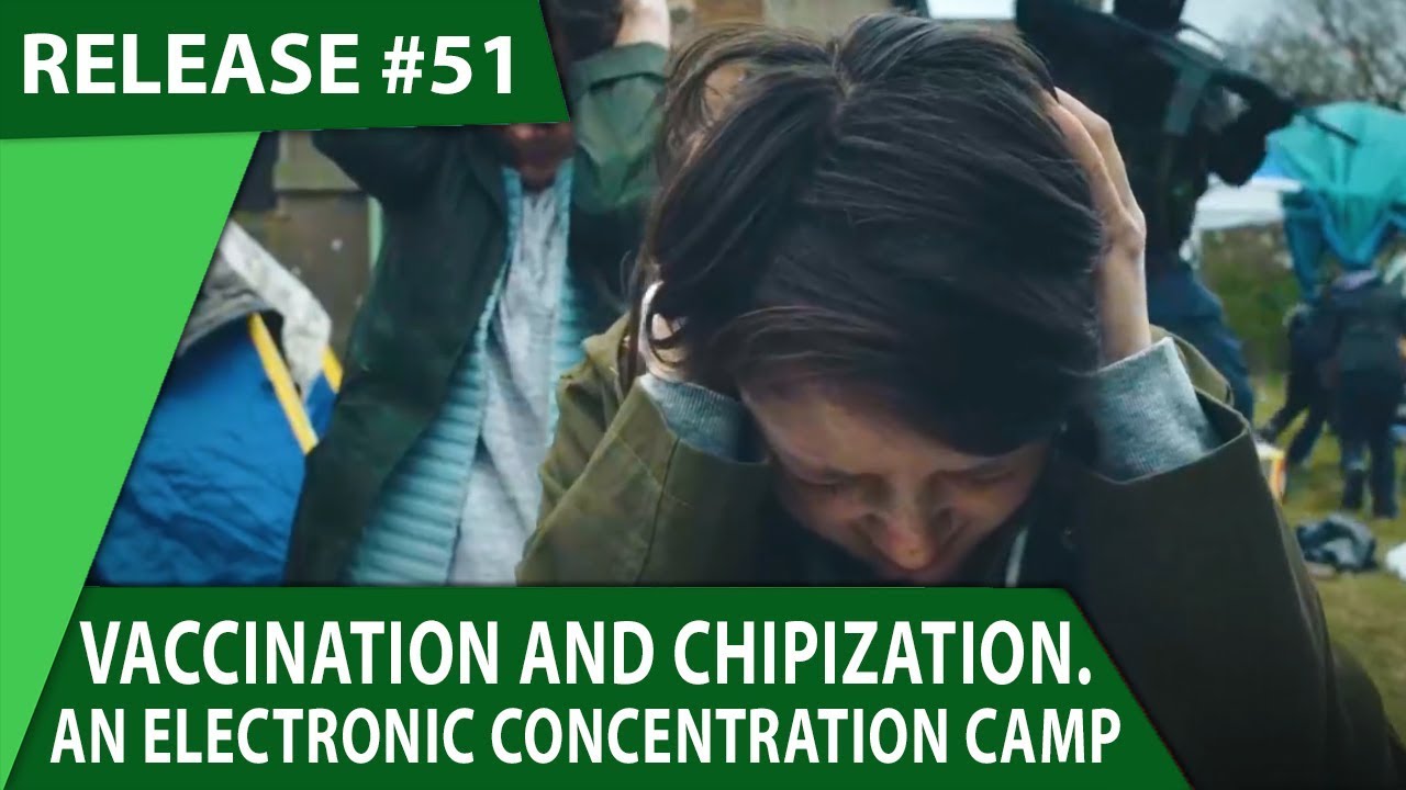 Vaccination and chipization 2020 is an electronic concentration camp for humanity. WHAT DO WE DO