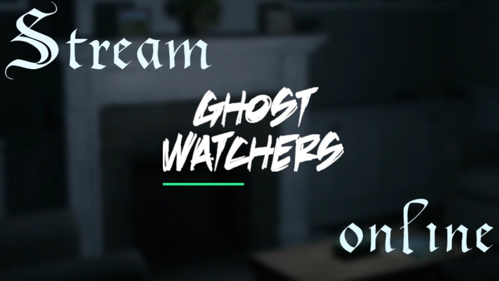 Ghost Watchers/Stream online