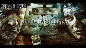 Dream Theater - The best of times - with lyrics