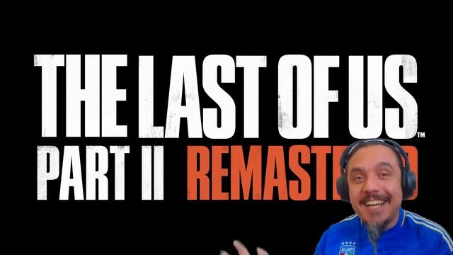 Anunciado o Remaster do The Last of Us Parte 2 para PS5!!! смотреть онлайн