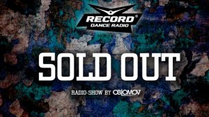 Oblomov – Record Sold Out #247 [Радио Рекорд]