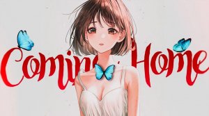Coming Home - AMV / Анимемикс / Animemix