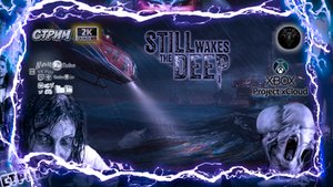 Still Wakes the Deep #5 😈 Полное прохождение 👿 #RitorPlay