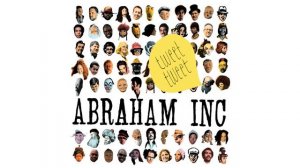 Abraham Inc. - The H Tune (Hava Nagila)