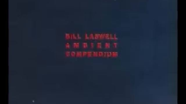 Bill Laswell with DXT - "Tangier Space Draft"