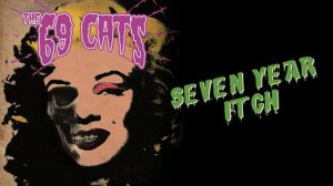 The 69 Cats "It Ain’t Enough" feat. Larry Wallis (Official Art Track)