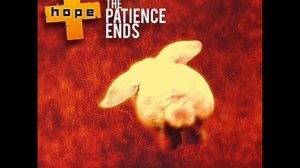 Hope - 93 ( When The Patience Ends)