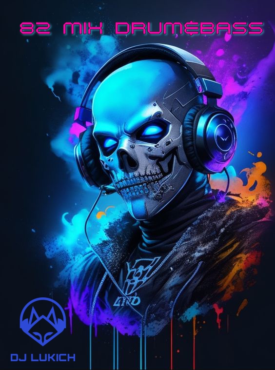 82th mix of Drum & Bass by Lukich