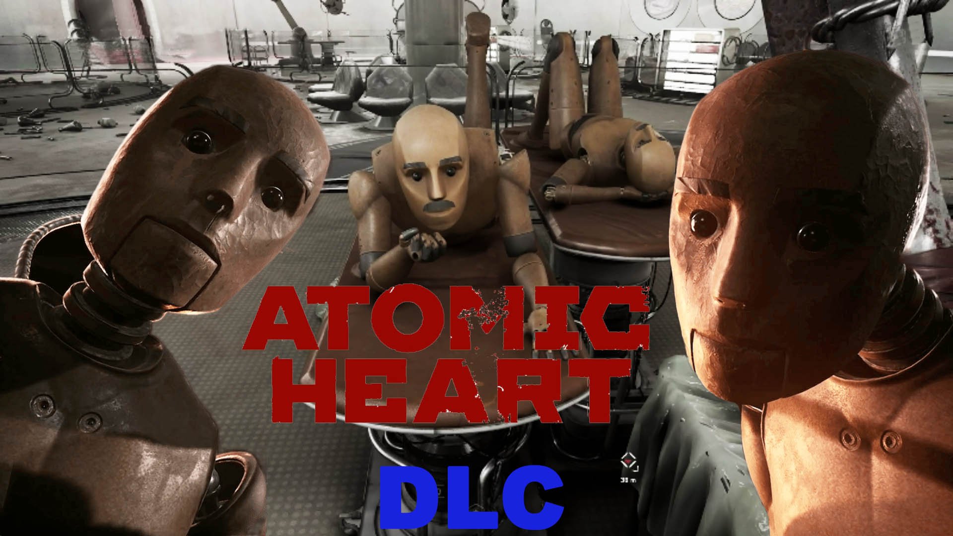 Атомное сердце  DLC / Инстинкт Истребления  #1