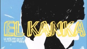 El Kanka - Canela en Rama