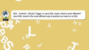 SQL : Android - SQLite Trigger vs Java SQL insert, what is more efficient?