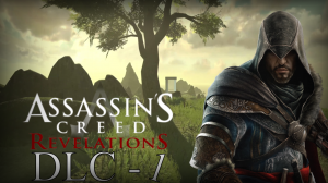 Assassin’s Creed: Revelations - Прохождение DLC - 1 (Начало, Орден, Абстерго)