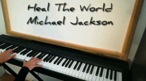 Heal The World - Piano