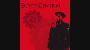 Egypt Central-Taking You Down