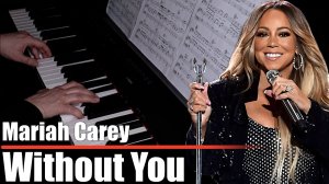 Mariah Carey - Without You